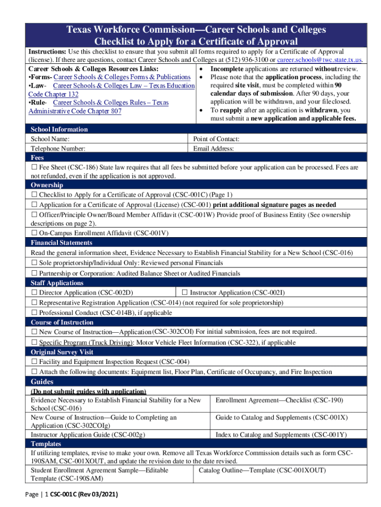  Texas Workforce CommissionCareer Schools and Colleges Checklist to Apply for a Certificate of Approval CSC 001C CSC 001C, Rev 04 2021-2024