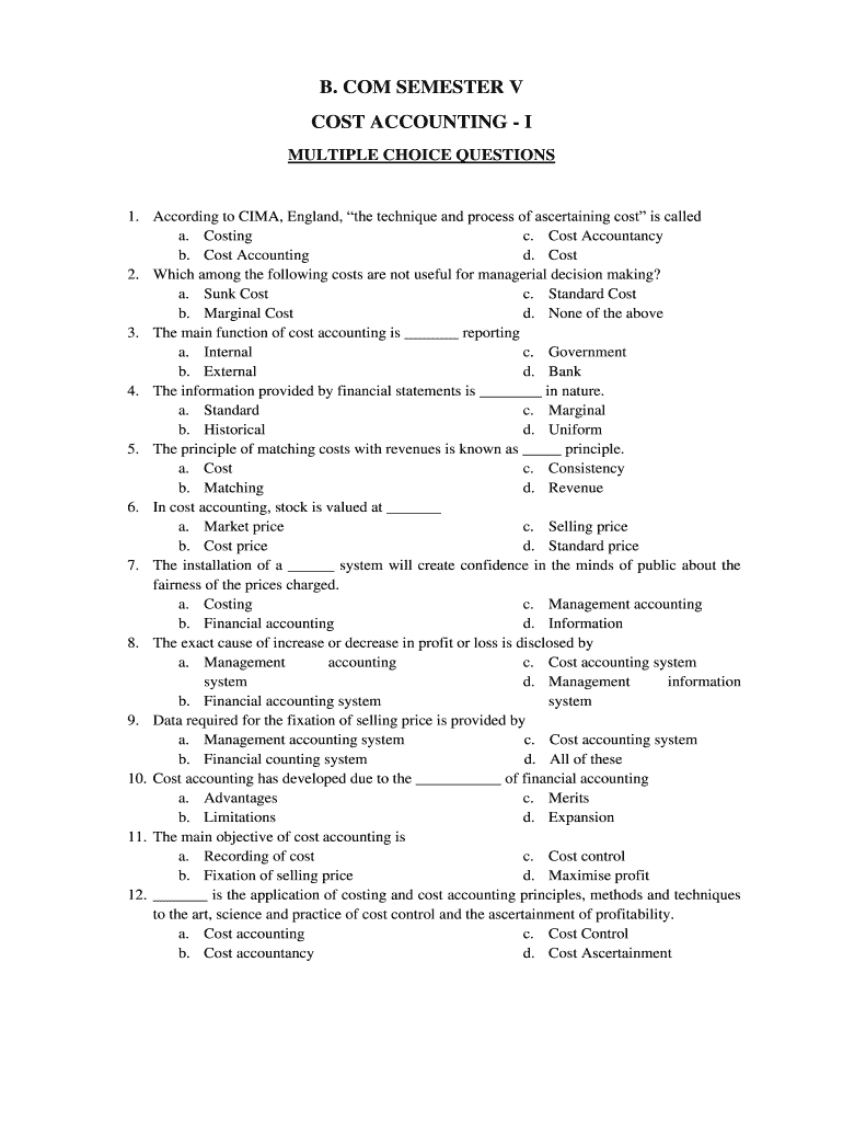 The Techniques and Process of Ascertaining Cost is Called as  Form