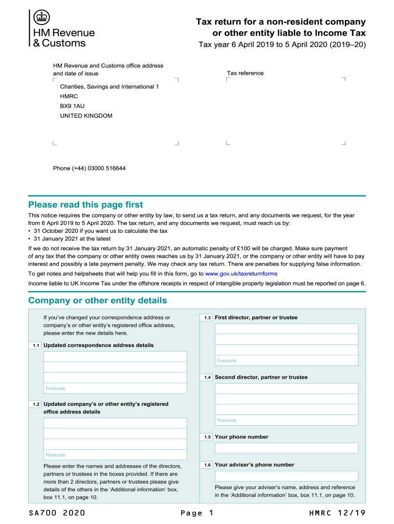  Tax Return for a Non Resident Company Liable to Income Tax Use SA700 to File a Tax Return for a Non Resident Company for the Tax 2020