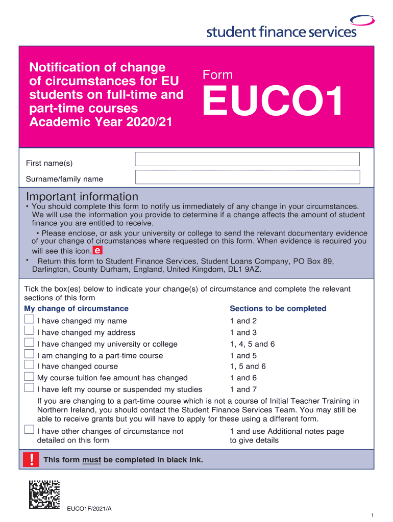  Notification of Change of Circumstances for EU Students Notification of Change of Circumstances for EU Students 2020