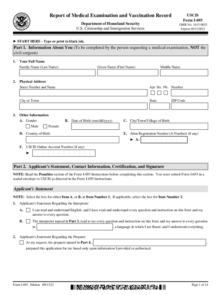  Form I 693, Report of Medical Examination and Vaccination Record Report of Medical Examination and Vaccination Record 2021