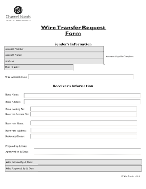  CSU Channel Islands Wire Transfer Request Form CSU Channel Islands Wire Transfer Request Form 2018-2024
