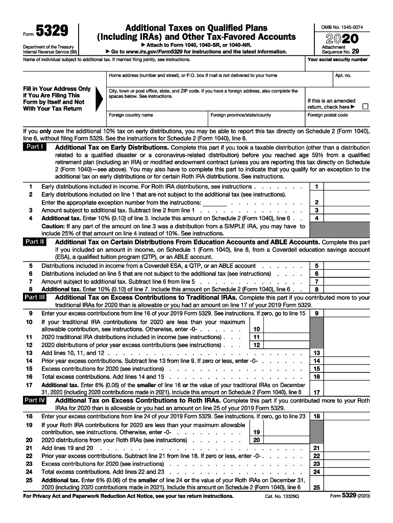  Form 5329 Additional Taxes on Qualified Plans Including IRAs and Other Tax Favored Accounts 2020