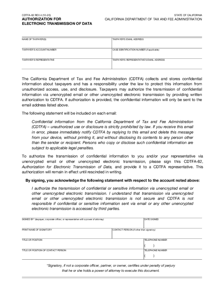  CDTFA 82, AUTHORIZATION for ELECTRONIC TRANSMISSION of DATA CDTFA 82, AUTHORIZATION for ELECTRONIC TRANSMISSION of DATA 2020-2024