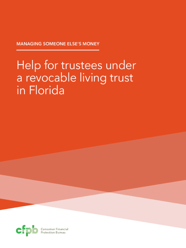 MANAGING SOMEONE ELSE'S MONEY Help for Trustees under a  Form