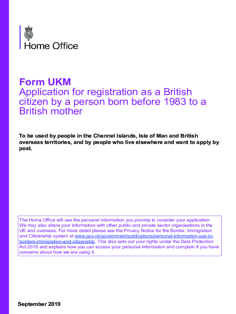 Get and Sign Form UKM Application for Registration as a British Gov Uk 2019-2022
