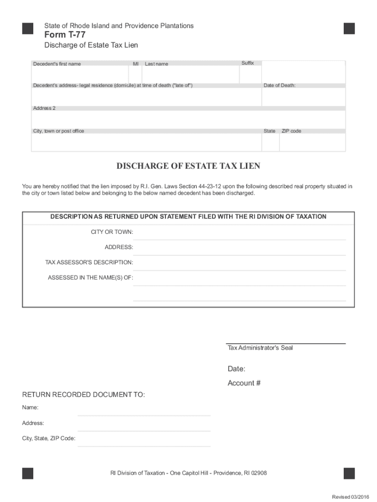  T 77 Discharge of Estate Tax Lien 622016Layout 1 Rhode 2016