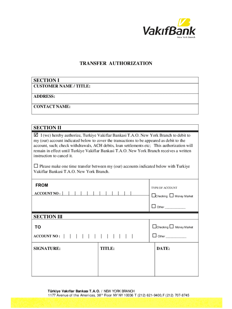 TRANSFER AUTHORIZATION SECTION I Vakif Bank Fill and Sign  Form