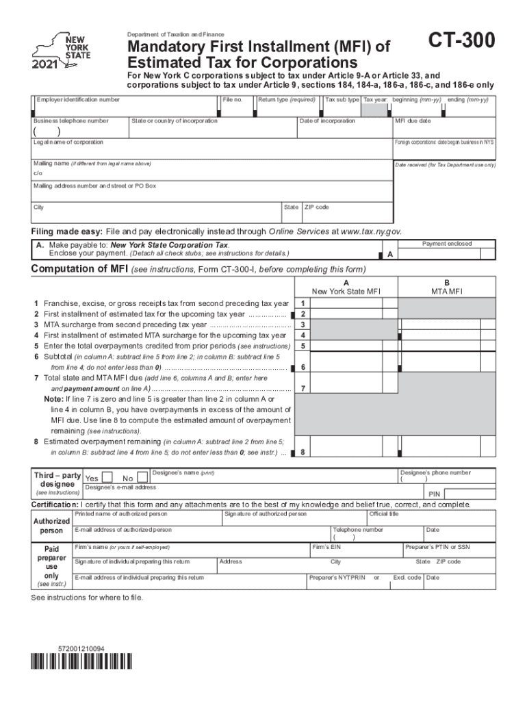  Form CT 300, Mandatory First Installment MFI of Estimated 2021-2024