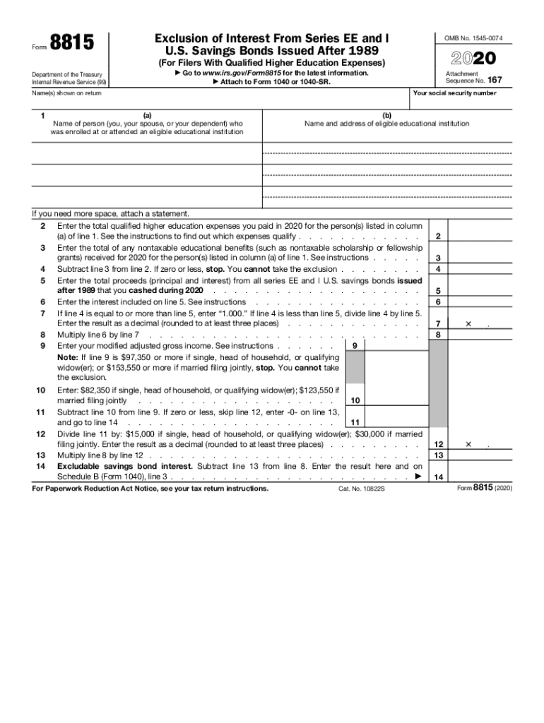 Get and Sign Form 8815 Exclusion of Interest from Series EE and I U S Savings Bonds Issued After 1989 2020