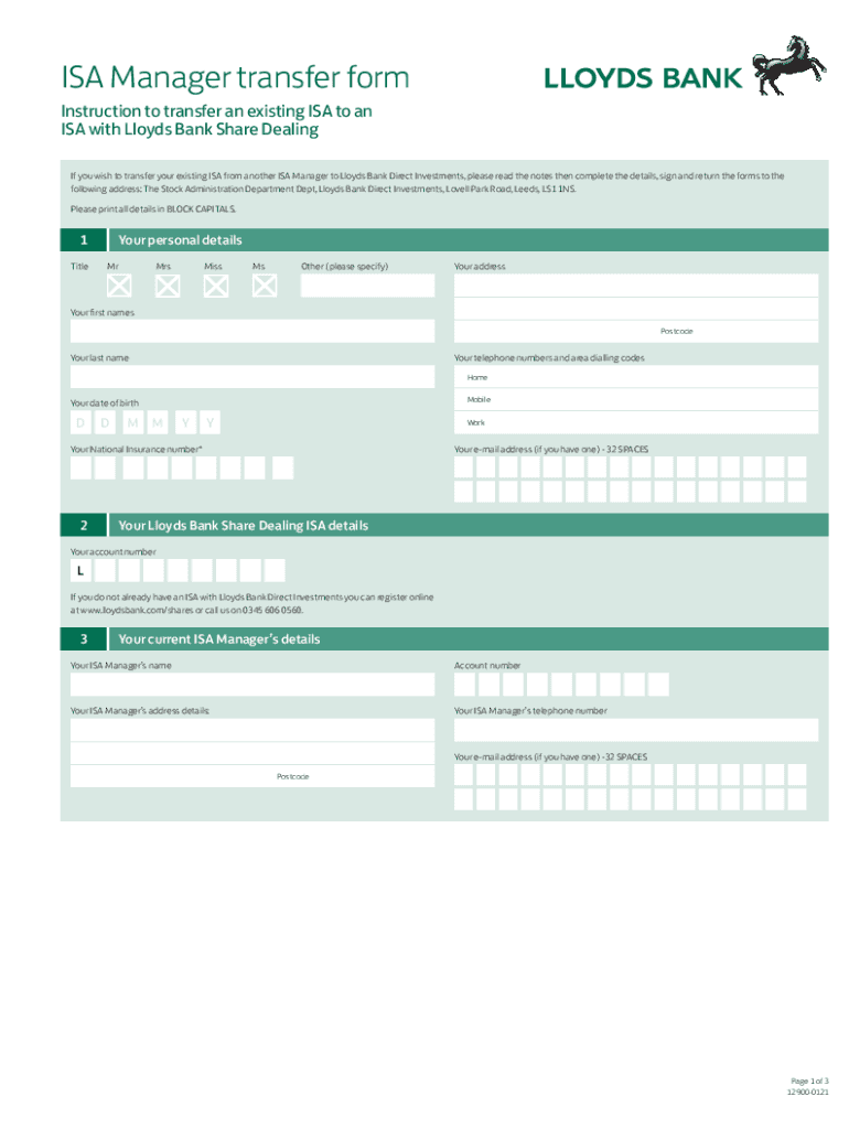 ISA Manager Transfer Form Instruction to Transfer an Existing ISA to an ISA with Lloyds Bank Share Dealing ISA Manager Transfer 