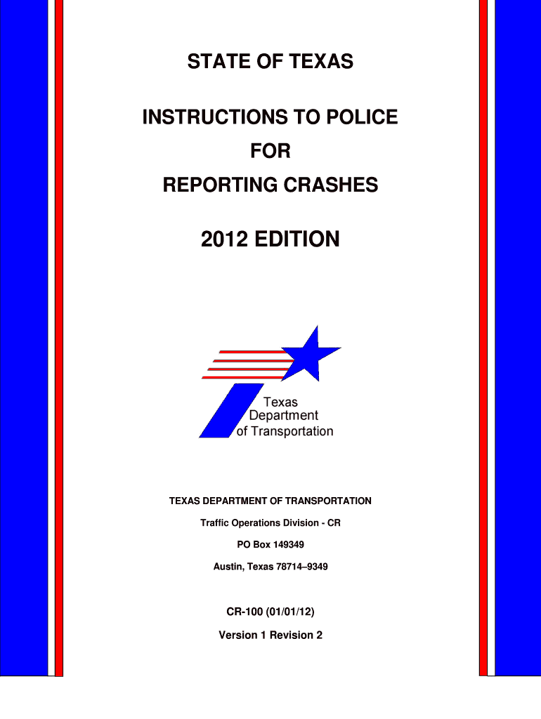  State of Texas Instructions to Police for Reporting Crashes Edition  Ftp Dot State Tx 2012