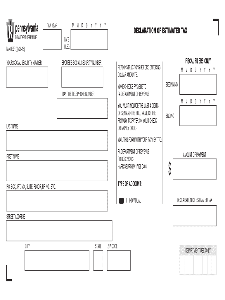 TAX YEAR M M D D Y Y Y Y DECLARATION of ESTIMATED TAX DATE FILED PA 40ESR I 08 13 YOUR SOCIAL  Form