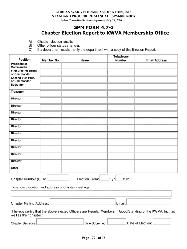 SPM FORM 4 7 3 Chapter Election Report to KWVA Membership Office Korean War Veterans Association, Inc