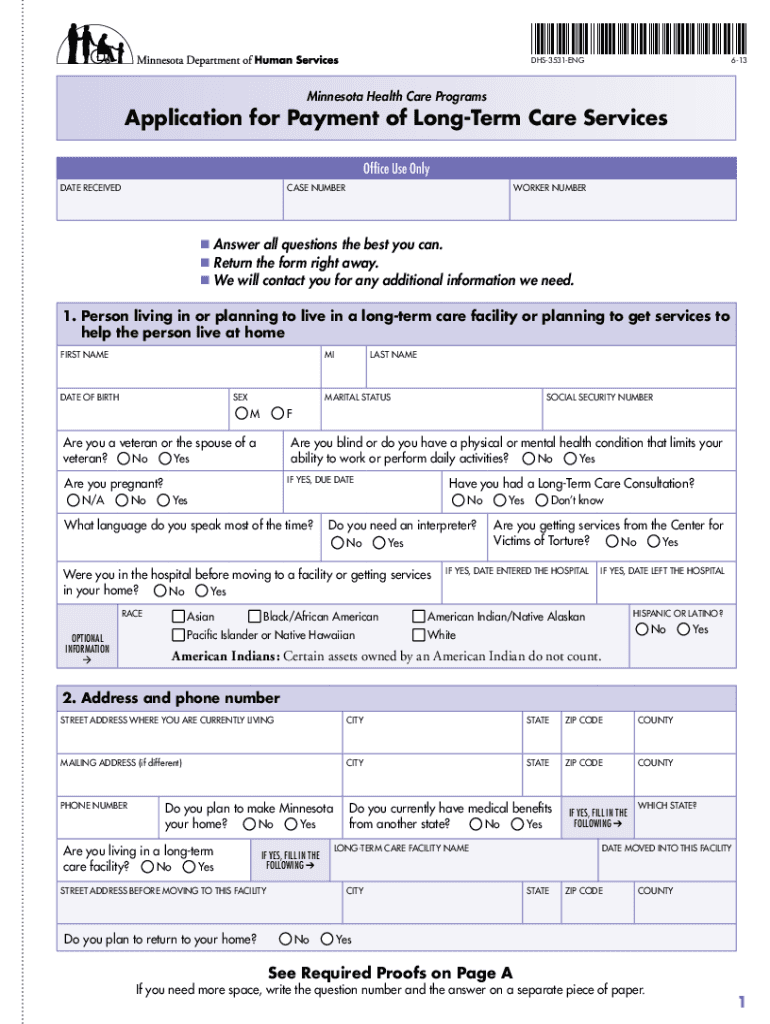 Get and Sign DHS 3531 ENG Minnesota Health Care Programs Application for Payment of Long Term Care Services This Application is for People Wh 2013-2022 Form