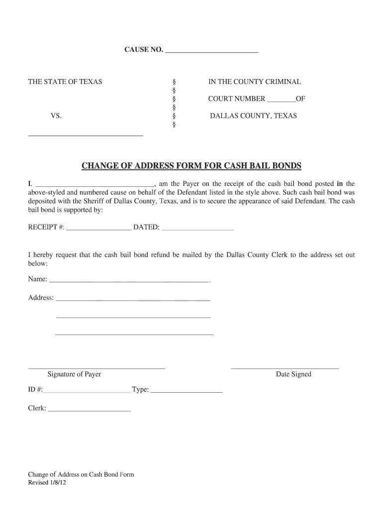 Get and Sign Change of Address Form for Cash Bail Bonds Dallas County 2012-2022