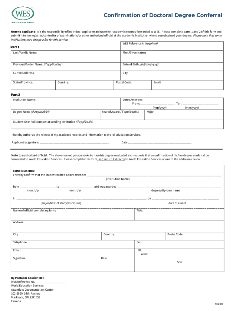 Note to Applicant Please Complete the Top Part of This Form and Sent it to WES, with Photocopies of Your Academic Qualificat