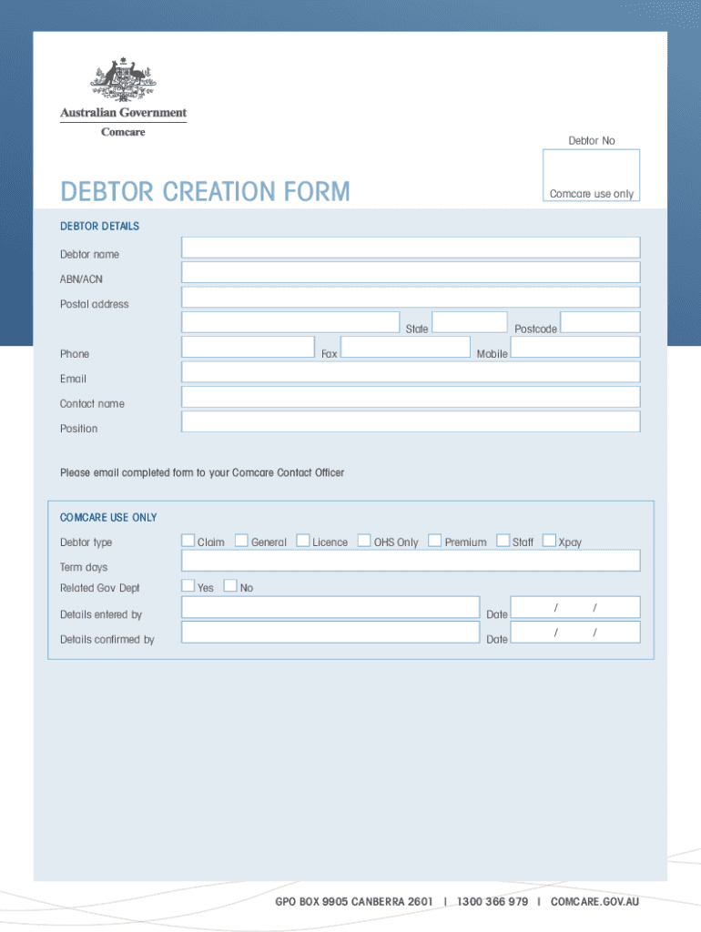 Debtor Creation Form This Form is to Record Debtor Details in the Finance System so that an Invoice Can Be Raised in Relation to