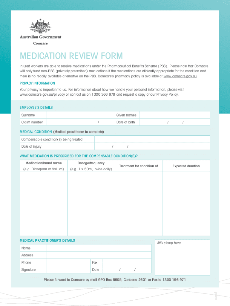Medication Review Form This Form is Used to Claim Medications for a Compensable Condition under the Pharmaceutical Benefits Sche