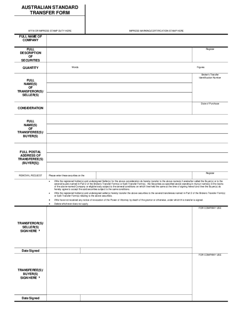 Australian Standard Transfer Form with Blank Address Field Use This Form for a Change in Ownership