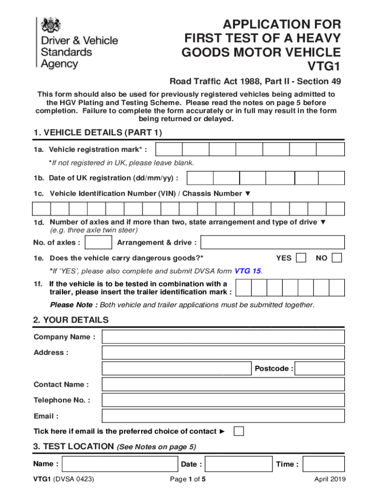  APPLICATION for FIRST TEST of a HEAVY GOODS MOTOR VEHICLE VTG1 VTG1 APPLICATION FORM 2019-2024