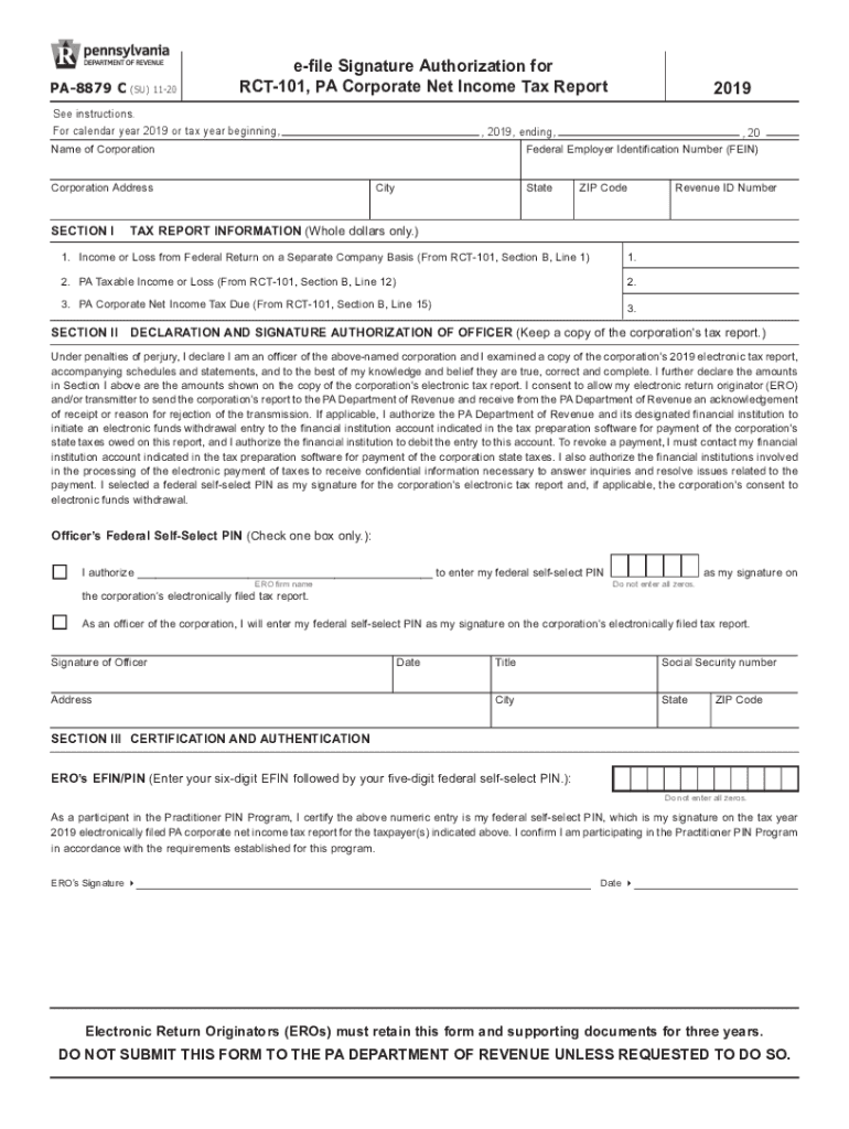  E File Signature Authorization for RCT 101, PA Corporate Net Income Tax Report PA 8879 C 2019