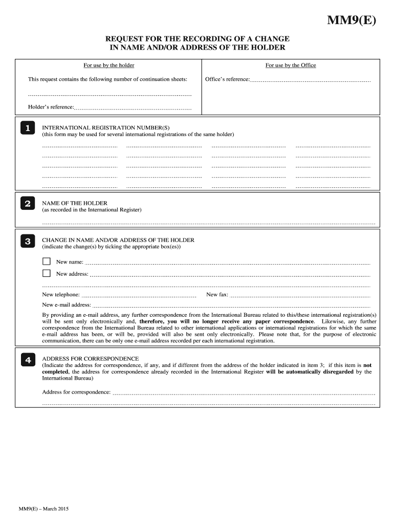  Form MM9 Madrid Agreement Concerning the International    WIPO 2015