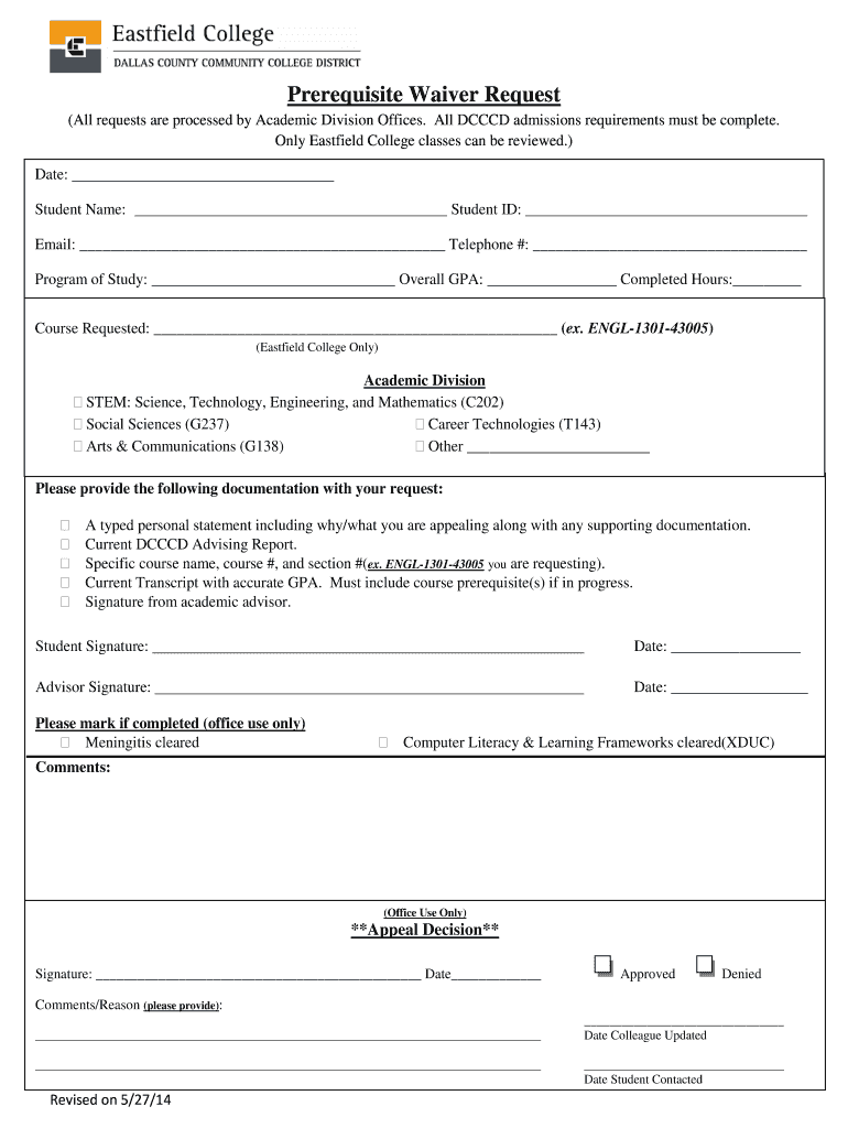 Get and Sign Prerequisite Waiver Request Form  Eastfield College  Efc Dcccd 2014-2022