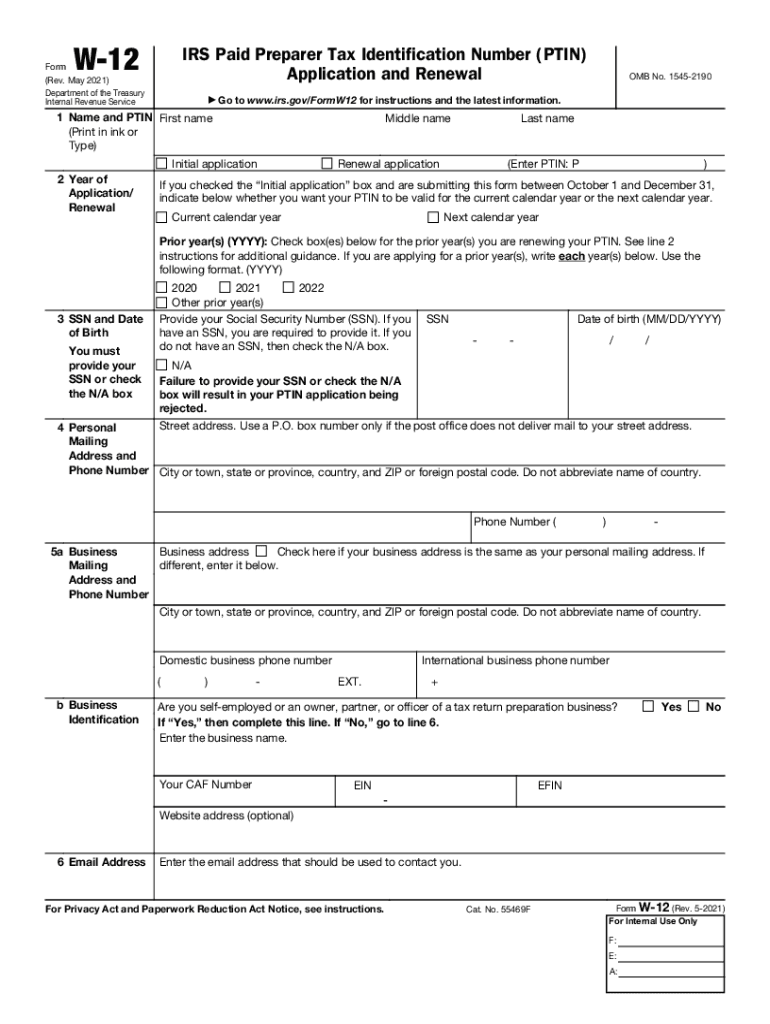  Form W 12 Rev May IRS Paid Preparer Tax Identification Number PTIN Application and Renewal 2021