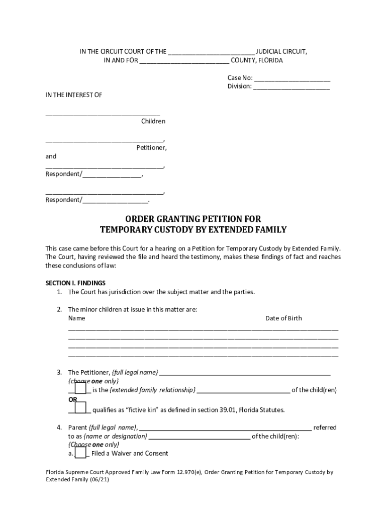 Florida Supreme Court Approved Family Law Form 12 970e Order Granting Petition for Temporary Custody by Extended Family