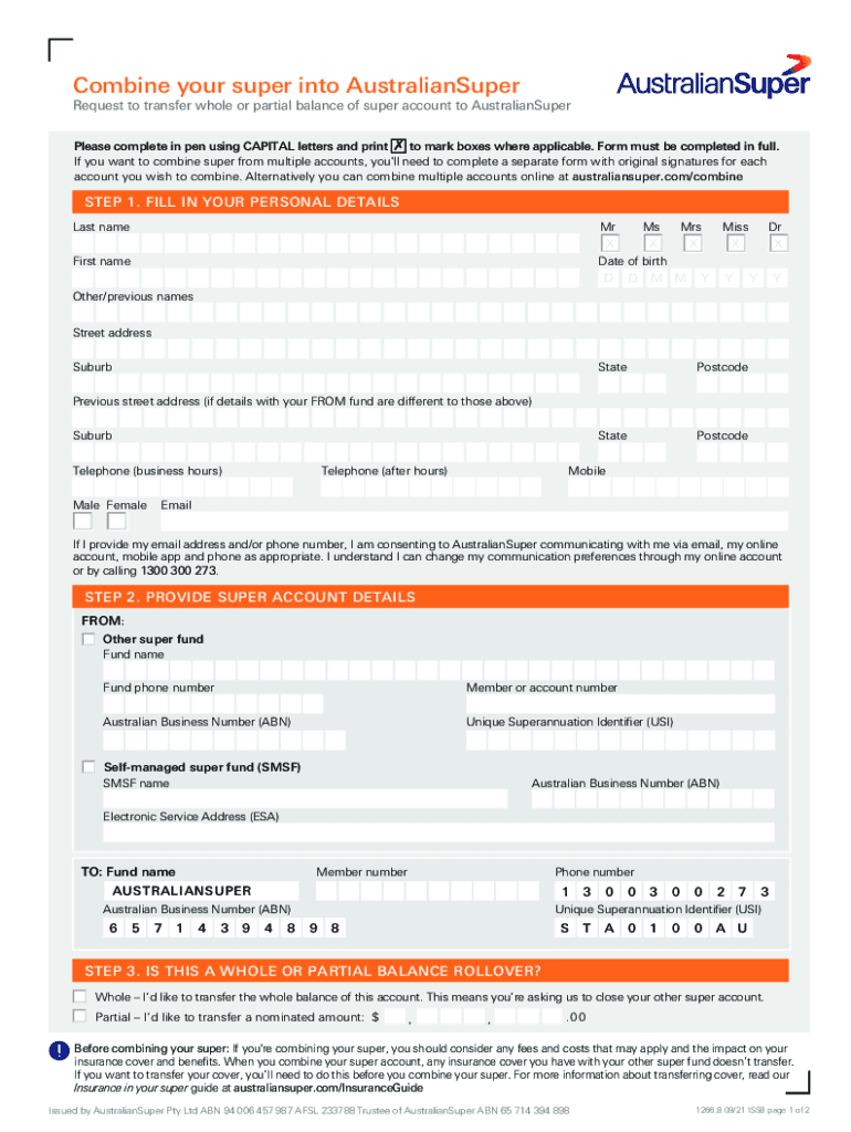 If You Want to Combine Super from Multiple Accounts, You'll Need to Complete a Separate Form with Original Signatures for Each