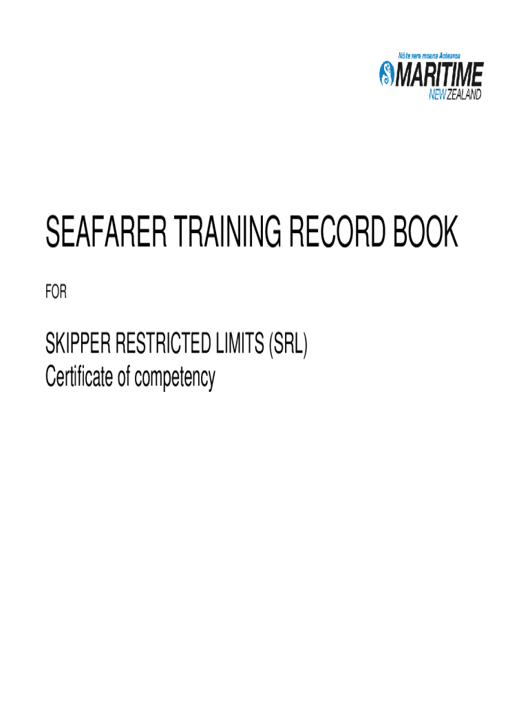  Seafarer Training Record Book for Skipper Restricted Limits SRL Certificate of Competency Skipper Restricted Limits SRL is a Com 2018-2024