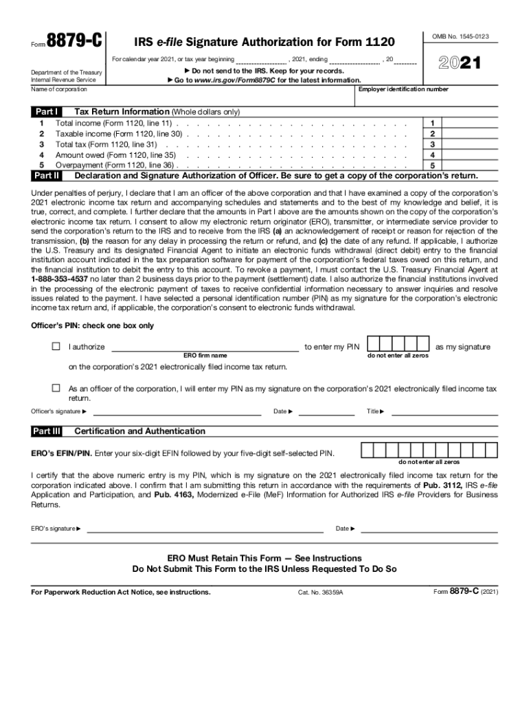  Www Irs Govforms Pubsabout Form 8879 CAbout Form 8879 C, IRS E File Signature Authorization for 2021-2024