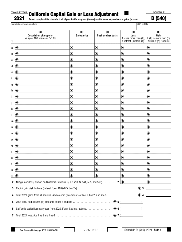 Schedule D 540 California Capital Gain or Loss Adjustment Schedule D 540 California Capital Gain or Loss Adjustment  Form