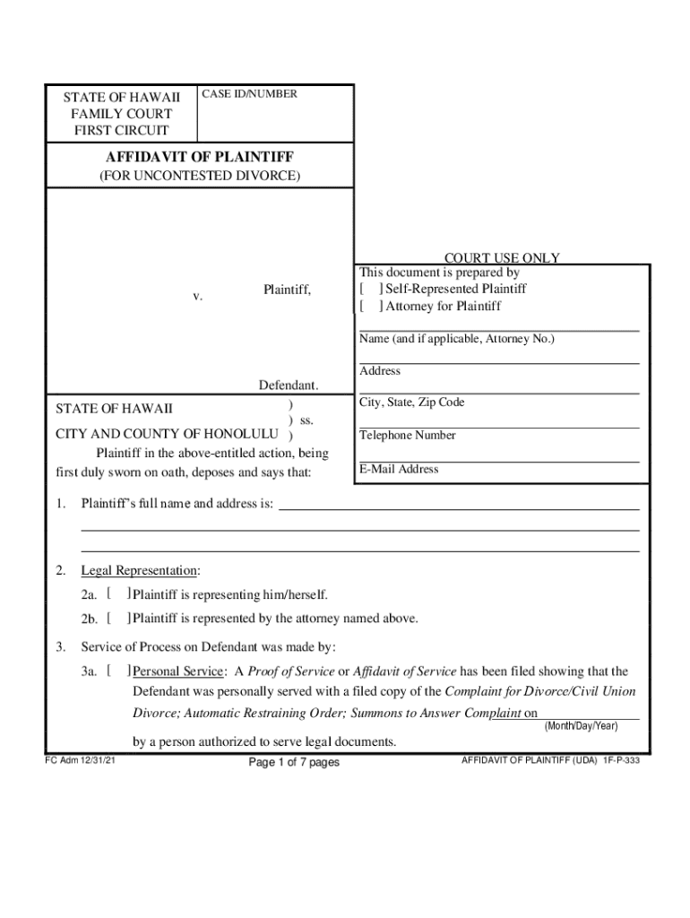  STATE of HAWAII AFFIDAVIT of PLAINTIFF CASE NUMBER FAMILY 2021-2024