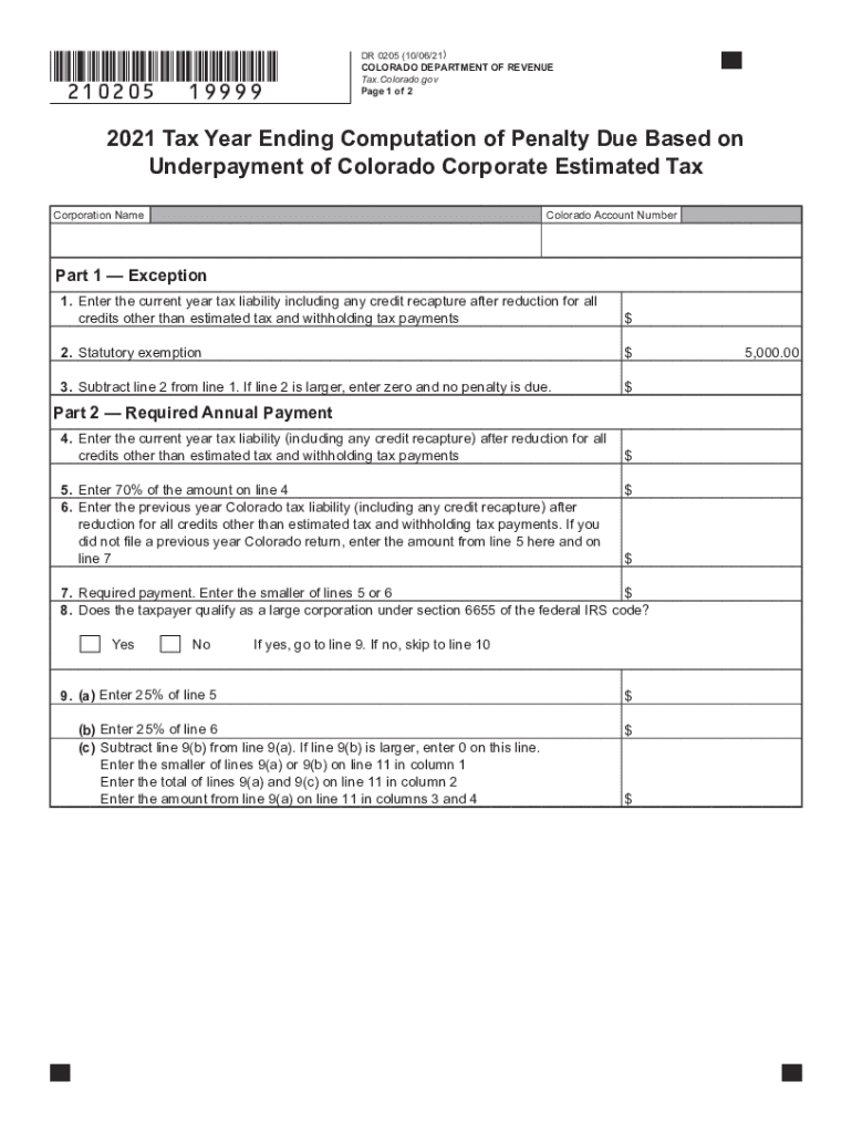  Tax Year Ending Computation of Penalty Due Based on Underpayment of Colorado Corporate Estimated Tax and DR 0205 2021