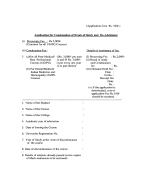 Application Cost Rs 100 Application for Condonation of Break of  Form