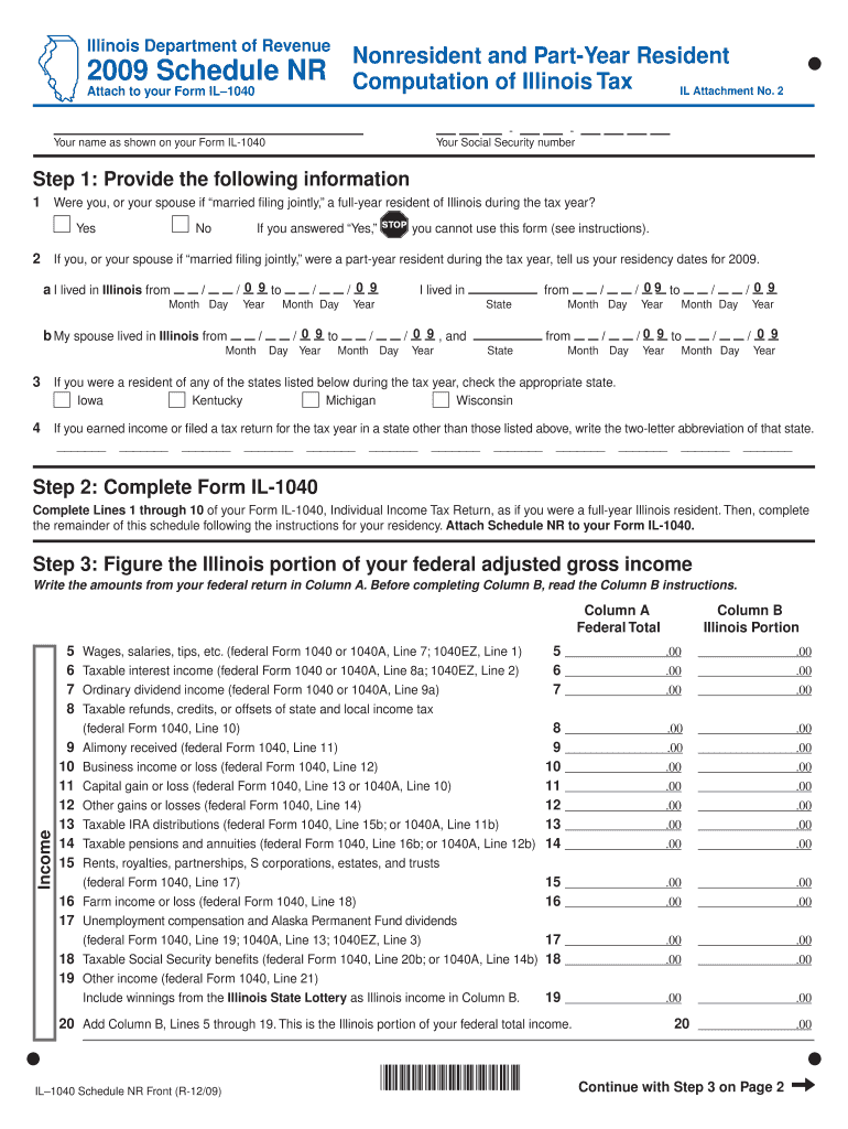 2 Schedule NR Attach to Your Form IL 1040 Your Name as Shown on Your Form IL 1040 Your Social Security Number Step 1 Provide the