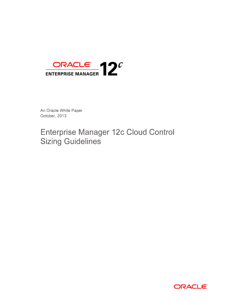 Enterprise Manager 12c Cloud Control Sizing Guidelines Oracle  Form