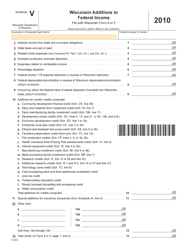 Schedule V Wisconsin Department of Revenue Save Wisconsin Additions to Federal Income Print Clear File with Wisconsin Form 4 or 