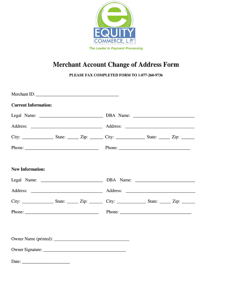 Merchant Account Change of Address Form Equity Commerce, LP