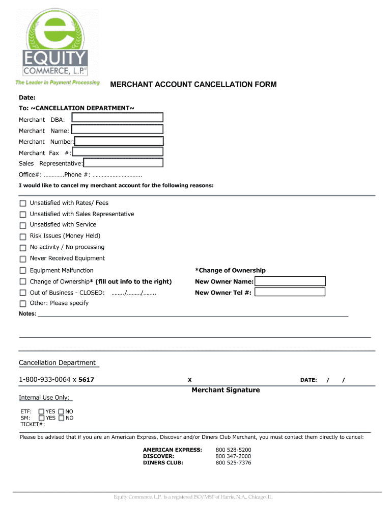 Merchant Account Cancellation Form Equity Commerce, LP