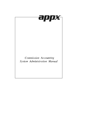 Commission Accounting System Administration Manual APPX  Form
