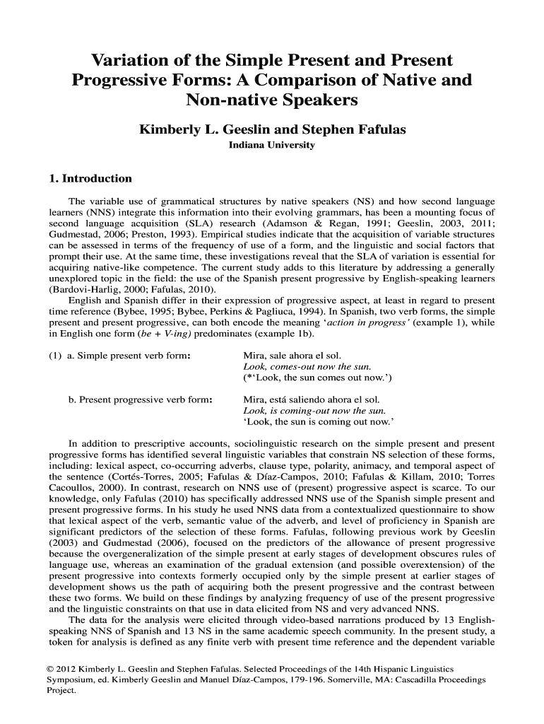 Variation of the Simple Present and Present Progressive Forms a