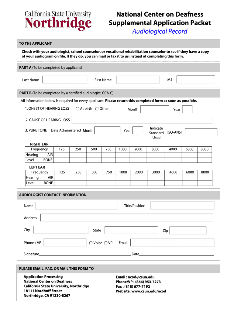 National Center on Deafness Supplemental Application Packet Audiological Record to the APPLICANT Check with Your Audiologist, Sc  Form