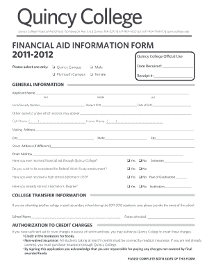 FINANCIAL AID INFORMATION FORM Please Select One Only Quincy Campus Plymouth Campus Male Female GENERAL INFORMATION Applicant Na