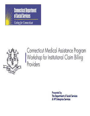 Presentation Institutional Connecticut Medical Assistance Program  Form