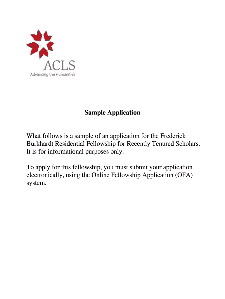 What Follows is a Sample of an Application for the Frederick Burkhardt Residential Fellowship for Recently Tenured Scholars Acls  Form