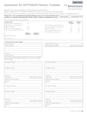 Start over Application for SIPPSSAS Pension Trustees Applications Will Only Be Accepted Via an FSA Regulated Financial Adviser  Form