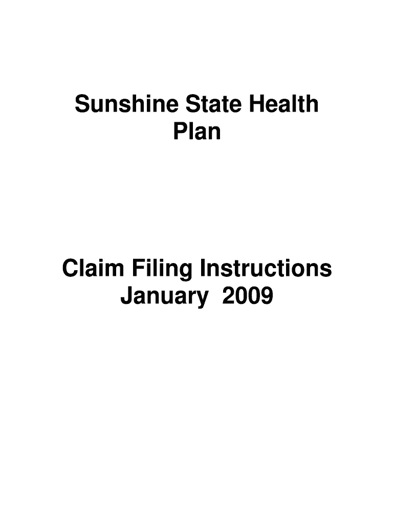 Sunshine State Health Plan Claim Filing Instructions January  Form